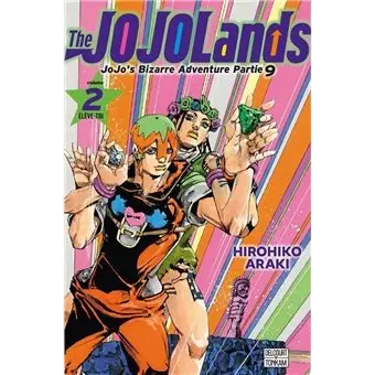 JoJo's Bizarre Adventure - The JoJoLands - Tome 02