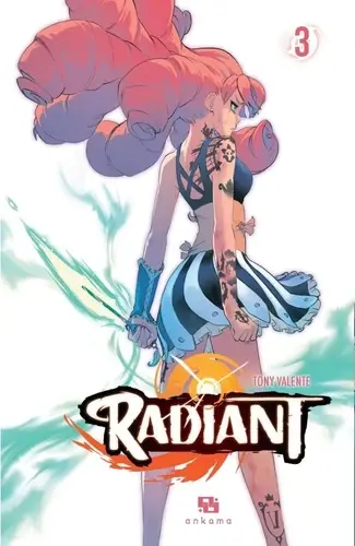 Radiant - Tome 03
